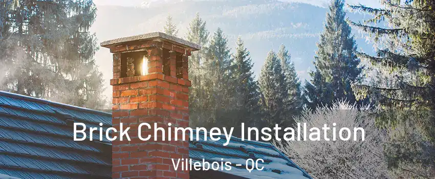  Brick Chimney Installation Villebois - QC