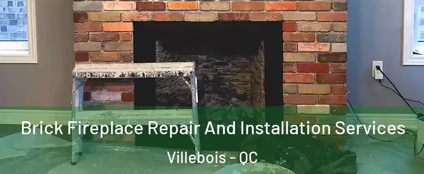  Brick Fireplace Repair And Installation Services Villebois - QC