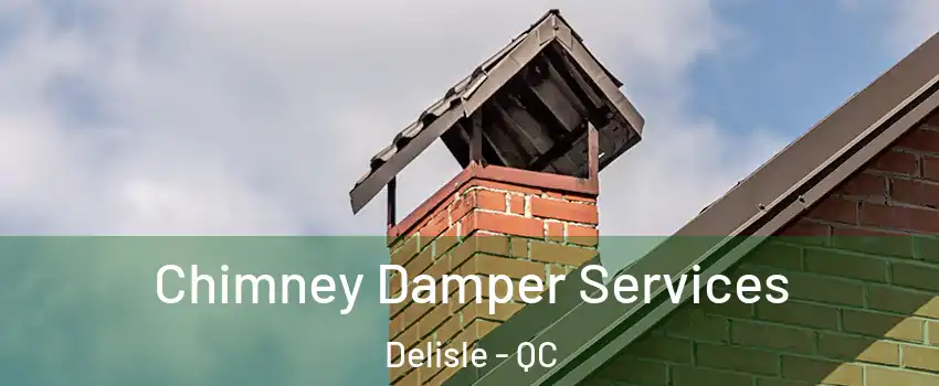  Chimney Damper Services Delisle - QC