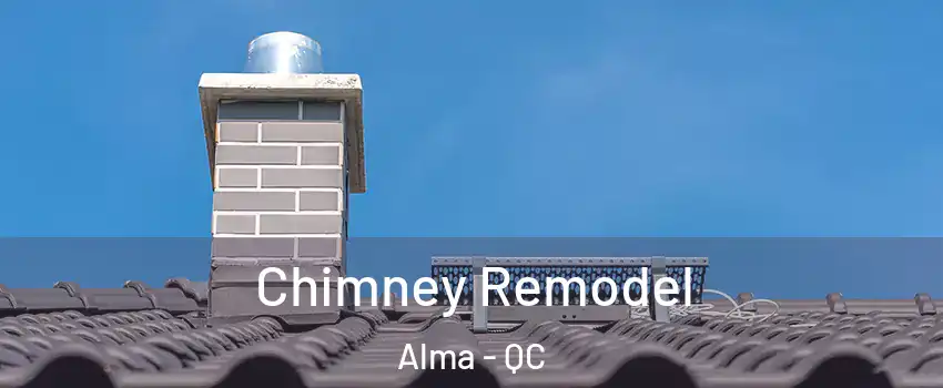  Chimney Remodel Alma - QC