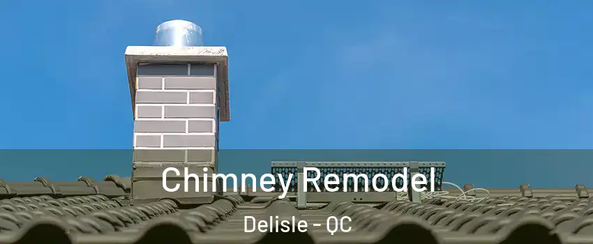  Chimney Remodel Delisle - QC