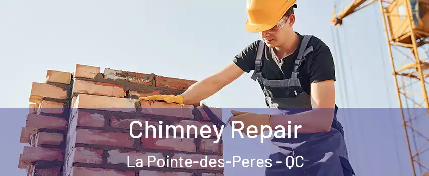  Chimney Repair La Pointe-des-Peres - QC