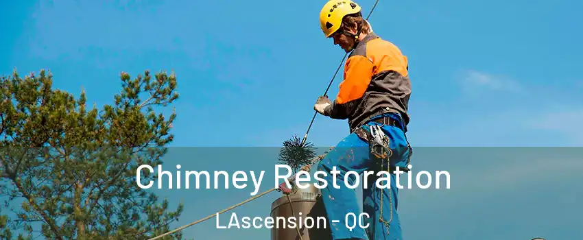  Chimney Restoration LAscension - QC