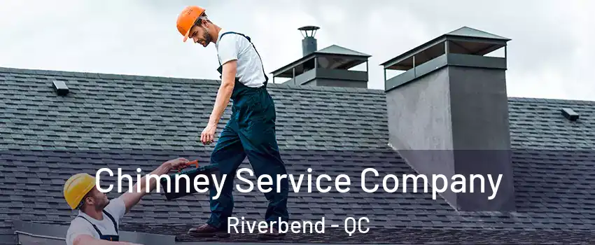  Chimney Service Company Riverbend - QC