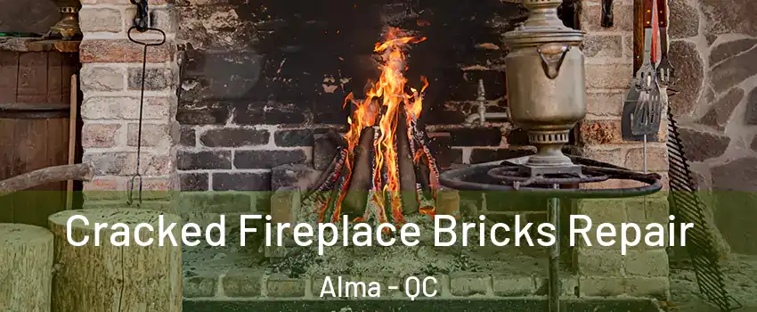  Cracked Fireplace Bricks Repair Alma - QC