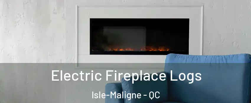  Electric Fireplace Logs Isle-Maligne - QC