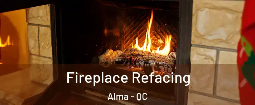  Fireplace Refacing Alma - QC