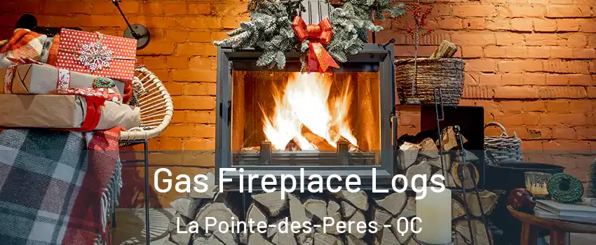  Gas Fireplace Logs La Pointe-des-Peres - QC