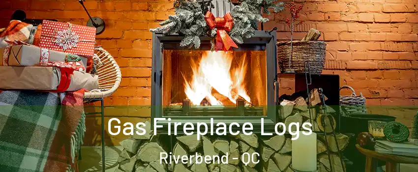  Gas Fireplace Logs Riverbend - QC