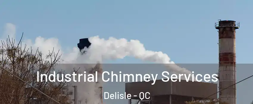  Industrial Chimney Services Delisle - QC