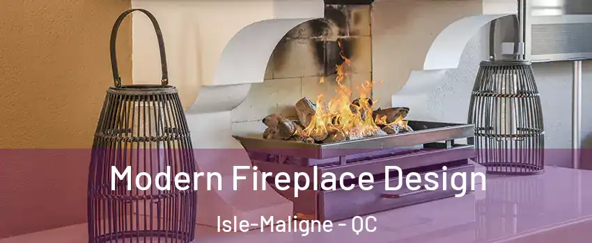  Modern Fireplace Design Isle-Maligne - QC