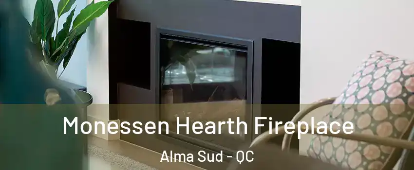  Monessen Hearth Fireplace Alma Sud - QC