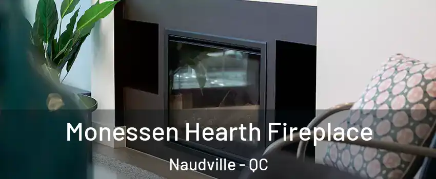  Monessen Hearth Fireplace Naudville - QC
