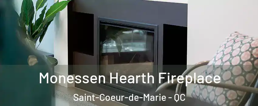  Monessen Hearth Fireplace Saint-Coeur-de-Marie - QC