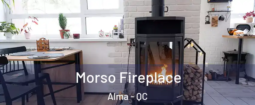  Morso Fireplace Alma - QC