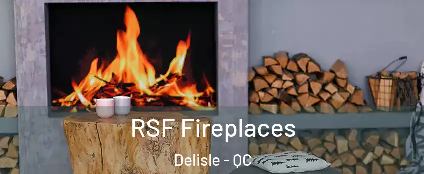  RSF Fireplaces Delisle - QC