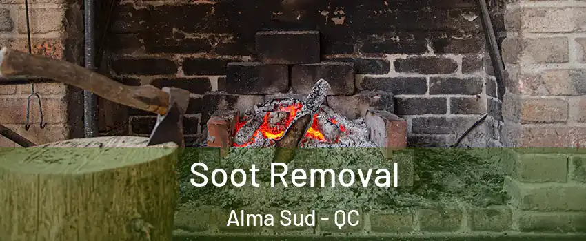  Soot Removal Alma Sud - QC