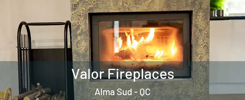  Valor Fireplaces Alma Sud - QC