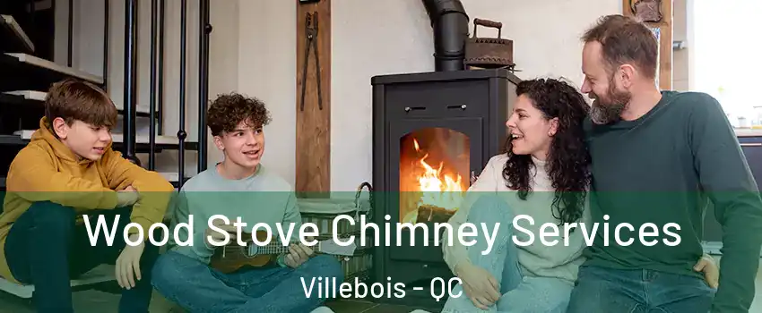  Wood Stove Chimney Services Villebois - QC